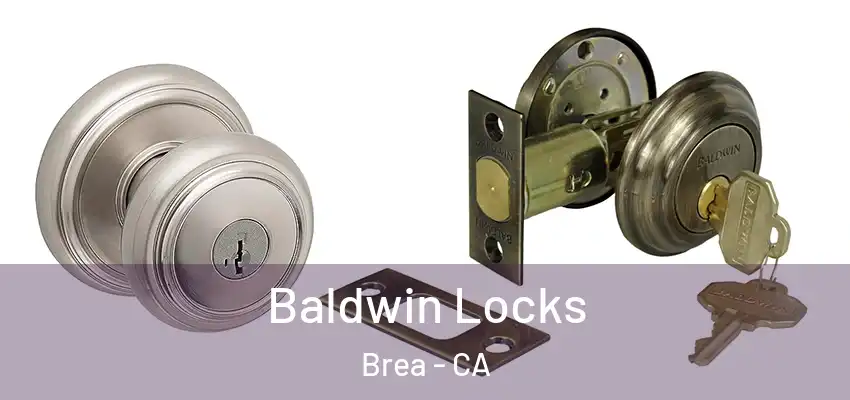  Baldwin Locks Brea - CA
