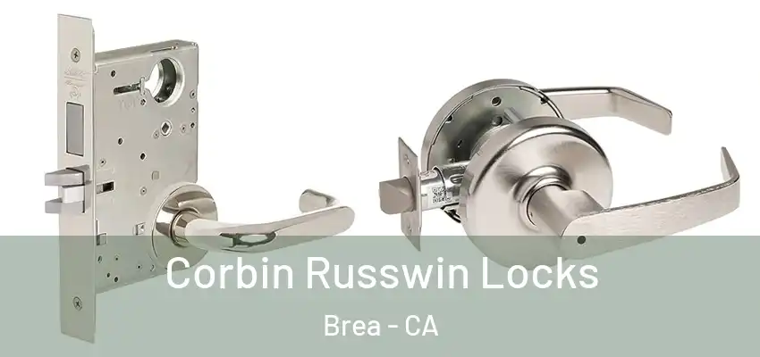 Corbin Russwin Locks Brea - CA