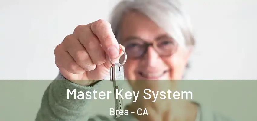 Master Key System Brea - CA